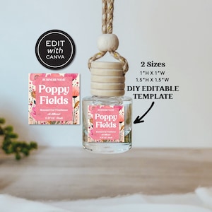 May include: DIY editable template for a car air freshener label. The label features a pink background with a floral design and the text "Poppy Fields" in white. The label is available in two sizes: 1 inch by 1 inch and 1.5 inches by 1.5 inches.
