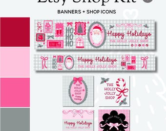 May include: An Etsy Shop Kit with banners and shop icons. The design features a pink and gray color scheme with holiday-themed graphics, including Santa Claus, bows, and candy canes. The text reads "Happy Holidays" and "The Holly Jolly Shop."