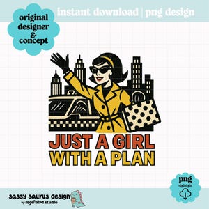 Just a Girl with a Plan PNG, retro NYC actrice esthetiek, jaren 60 geïnspireerde clipart, vrouwelijke digitale kunst, onafhankelijke vrouw downloaden, POD, DTF
