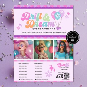 May include: A flyer for Drift & Dream Event Company, a business that specializes in balloon decor for events. The flyer features a pink, purple, and green color scheme with a whimsical design. The text on the flyer reads "Drift & Dream Event Company" and "Float into Fun: Elevate Your Event with Balloons!" The flyer also includes a contact number and social media handles.