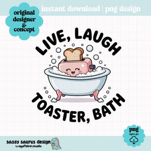 Humor negro PNG, Diseño de baño tostador "Vive la risa", Descarga digital sarcástica, Salud mental divertida PNG, Archivo de sublimación atrevido, PNG de moda, DTF