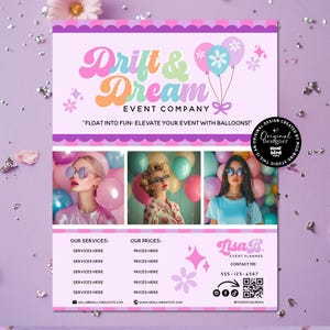 May include: A flyer for Drift & Dream Event Company, a business that specializes in balloon decor for events. The flyer features a pink, purple, and blue color scheme with a whimsical design. The text on the flyer reads "Drift & Dream Event Company" and "Float into Fun: Elevate Your Event with Balloons!" The flyer also includes a contact number and social media handles.