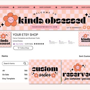 May include: A screenshot of an Etsy shop page with a retro theme. The banner reads "Welcome to Kinda Obsessed" with a flower graphic. Below are shop items, including "Custom Order" and "Reserved for someone special" graphics. The shop name is "Your Etsy Shop".