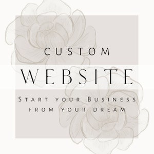 Könnte beinhalten: Ein hellbrauner Hintergrund mit einem floralen Design. Der Text "CUSTOM WEBSITE START YOUR BUSINESS FROM YOUR DREAM" ist mittig auf dem Hintergrund platziert.