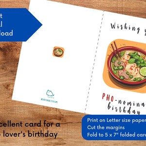 Puede incluir: Una tarjeta de cumplea&ntilde;os imprimible con un taz&oacute;n de pho con el texto "Wishing you a PHO-nominal birthday". La tarjeta est&aacute; dise&ntilde;ada para imprimirse en papel tama&ntilde;o carta, recortarse a los m&aacute;rgenes y doblarse en una tarjeta de 12,7 x 17,8 cm.