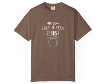 Are You Fall or Ween Jesus? T-shirt | Pumpkin Graphic, Christian Autumn Tee