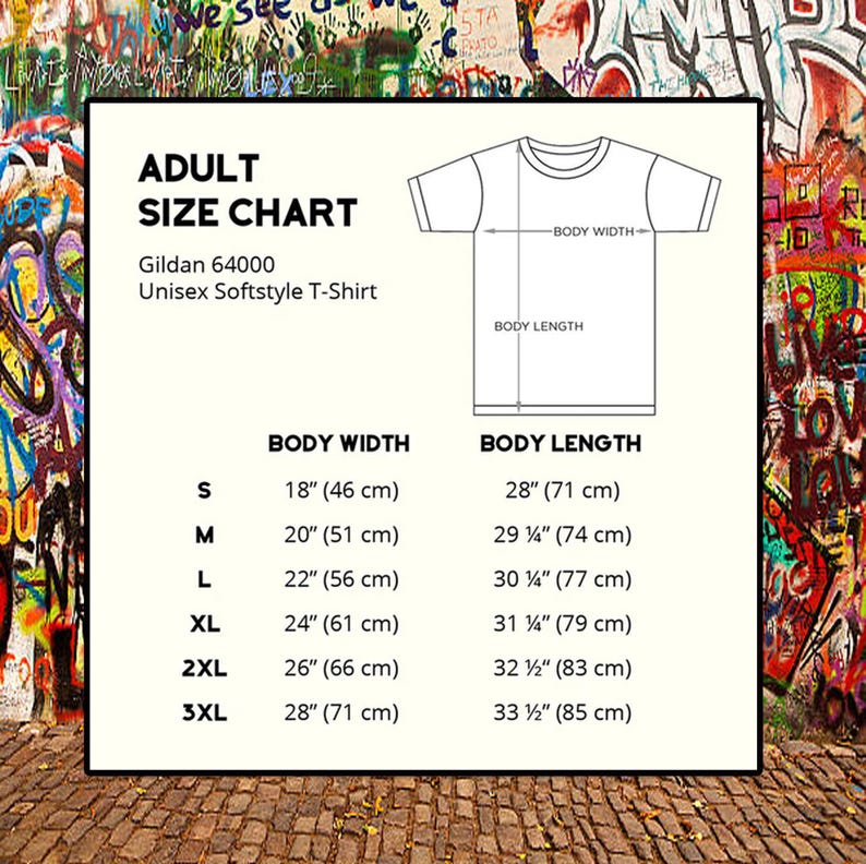 May include: Adult unisex t-shirt size chart with measurements in inches and centimeters. The chart shows the body width and body length for sizes S, M, L, XL, 2XL, and 3XL.