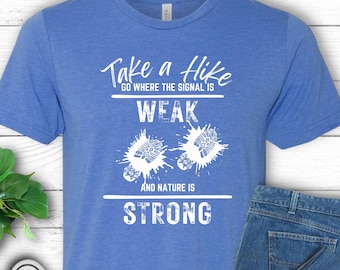 Take a Hike T-Shirt: Abenteuer Wandern Geschenk