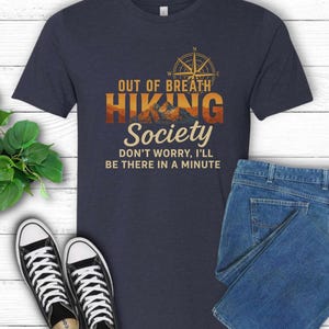 Out of Breath Hiking Society T-Shirt: Funny Adventure Tee, Nature Lover Gift