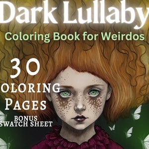 Dark Lullaby Coloring Book for Weirdos | 30 digital download printable pages | pdf | bonus swatch sheet for adults and kids | greyscale