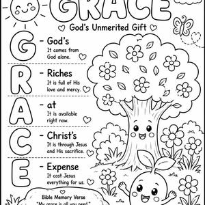 May include: A black and white printable coloring page titled GRACE God's Unmerited Gift. It features an acrostic for GRACE, a smiling sun, a butterfly, a flowering tree with a face, a small plant character, and a Bible verse from 2 Corinthians 12:9.