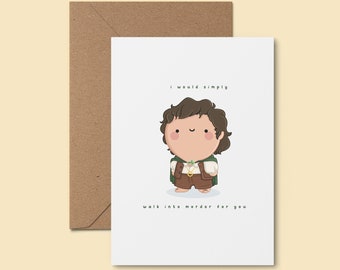 I Would Simply, Walk Into Mordor For You ~ Adorable Handmade Greeting Card | Geeky Valentines Day Card | Cute Love Card For Partner | LOTR