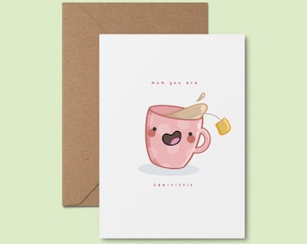 Mamá, eres té-riffic ~ Tarjeta de felicitación de cumpleaños para madre hecha a mano / Tarjeta adorable / Tarjeta para amantes del té / Tarjeta con lindo juego de palabras con comida / Taza de té