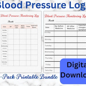 May include: Printable blood pressure log sheets. Two pages are shown, each with a table for tracking blood pressure readings, heart rate, medication, and other important notes. The text "Digital Download" is in a blue box at the bottom of the image.