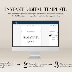 May include: A computer screen showing a wedding save the date template on the Corjl website. The template is white with black text that says "Save Our Date" and "Samantha and Ryan". The steps to create and print the template are shown below the computer screen.