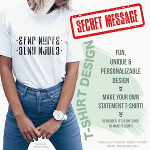 Customizable Secret Message T-Shirt Design (Digital Download)