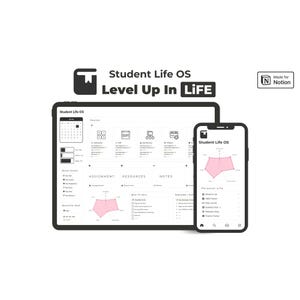 May include: A tablet and smartphone showing the "Student Life OS" interface. The tablet displays a calendar, assignments, resources, and notes. The phone shows a pink graph. Text includes "Level Up In LIFE" and "Made for Notion."