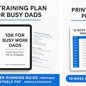 May include: A digital 10K training plan for busy dads. The plan includes a 10-week program and a beginner running guide. The guide is a printable PDF with schedules to help finish a 10K in 10 weeks.