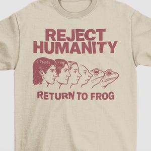 Camiseta "Rechaza la humanidad: Regresa a la rana", camiseta con gráficos extraños, camiseta de Animorphs Evolution para hombre y mujer, regalo de Frogcore para la generación Z, regalo divertido de rana
