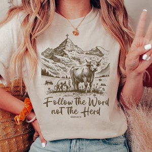 Follow The Word Not The Herd Shirt, Isaiah 8:11-13, Boho Christian Shirts For Women, Christian Country Tee, Western Cow Shirt, Jesus Apparel