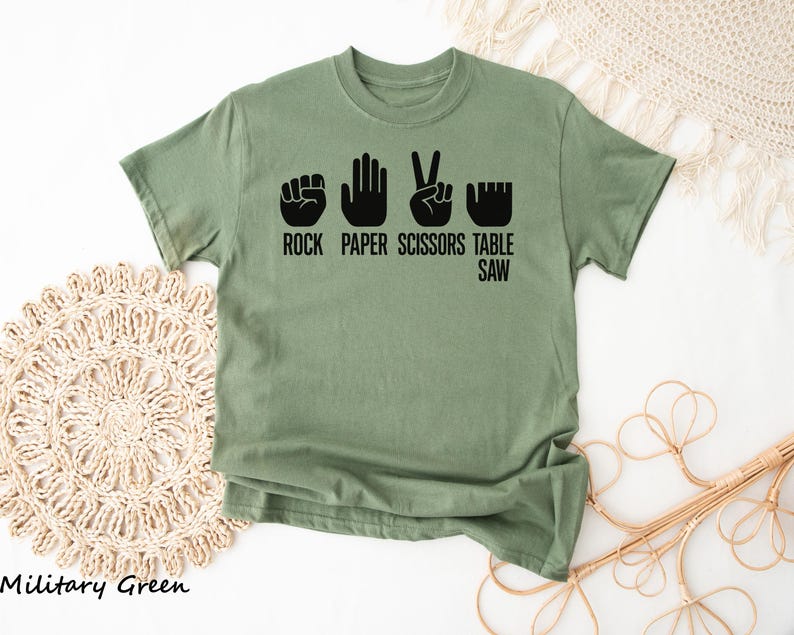 Rock Paper Scissors Table Saw T-Shirt, Table Saw Joke Tee, Funny Carpenter Dad Gift Tee, DIY Woodworker Joke Shirt, Woodworking Humor Tee