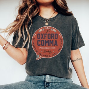 Oxford Comma Society Shirt, Funny Grammar Shirt, Punctuation Shirt, English Major Gift, Grammar Shirt, English Teacher Gift, Grammar Police