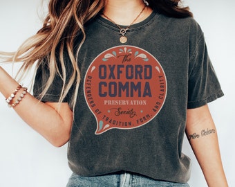 Oxford Comma Society Shirt, Funny Grammar Shirt, Punctuation Shirt, English Major Gift, Grammar Shirt, English Teacher Gift, Grammar Police