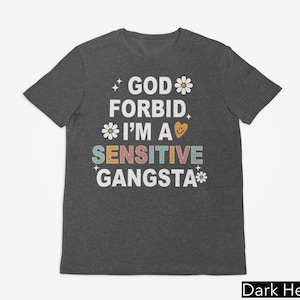 God Forbid I&#39;m A Sensitive Gangsta Amaya Papaya Quote Meme God Forbid I&#39;m A Sensitive Gangster Love Saying Island Huda I&#39;m A Mommy Mamacita