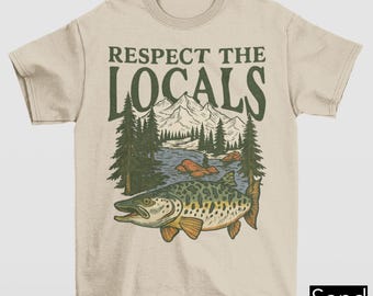 Respect the Locals T-Shirt, Outdoor Adventure Tee, Trendy Fish Tee, Ocean Inspired Style Save The Planet, Nature Lover Shirt, Eco-Friendly
