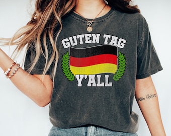 Guten Tag Ihr Deutschland Lustiges Deutsches Geschenk Deutschland Flagge Shirt Deutschland T Shirt Deutschland Shirt Oktoberfest T Shirt Deutscher Freund Geschenk für Deutsche