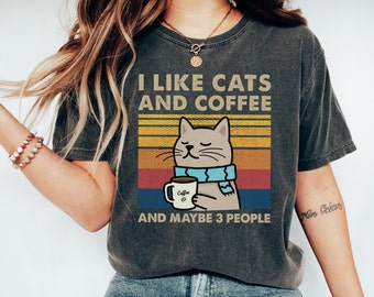 I Like Cats And Coffee And Maybe 3 People Tshirt, Retro Coffee Shirt, Cat Mom Shirts, Funny Cat Shirt, Coffee Lover Shirt, Cat Lover Shirt