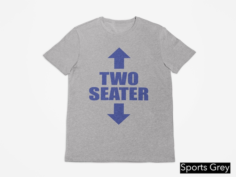 Two Seater Shirt, Unhinged Shirts, Adult Humor Shirt, Inappropriate Gift, Y2K Aesthetic, Oddly Specific, Funny Gag Gift, Funny Meme Shirt