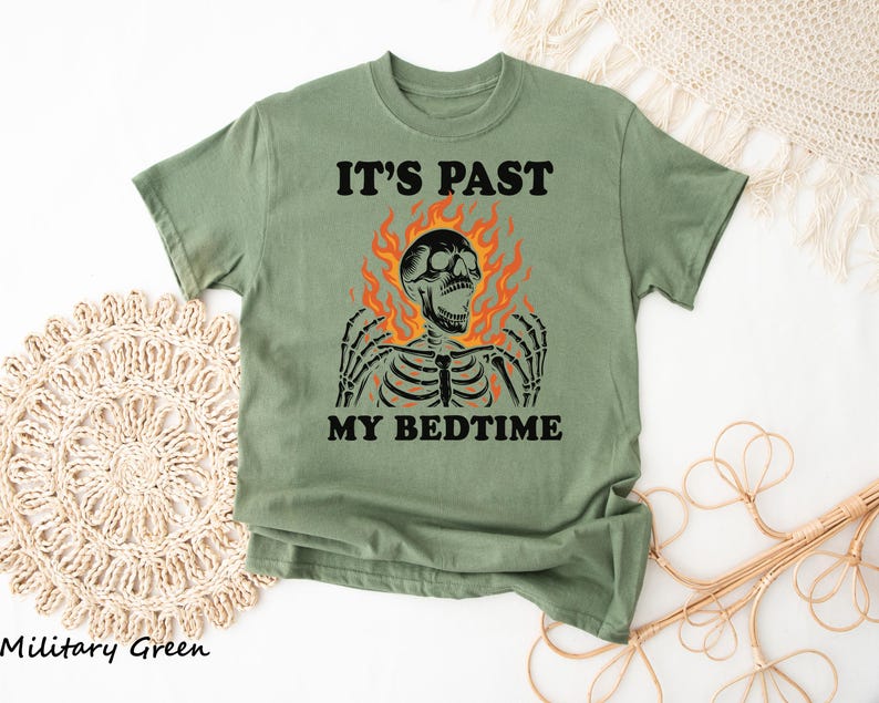 It's Past My Bedtime Skeleton Tshirt, Funny Skeleton Meme Shirt, Fire Skull Tee, Inappropriate Gifts, Falming Skull Bedtime Meme Graphic Tee