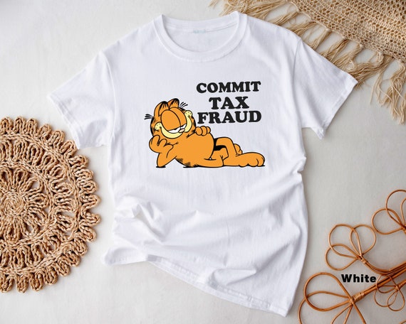 Commit Tax Fraud Shirt, Vintage Shirt for Men Women