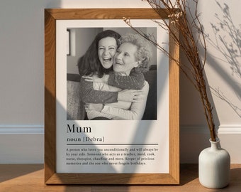 Personalised Mum Definition Print, Custom Gift With Photo For Mothers, Mothers Day Present, Birthday Gift, Photo Gift Print, Mum Quote, N41