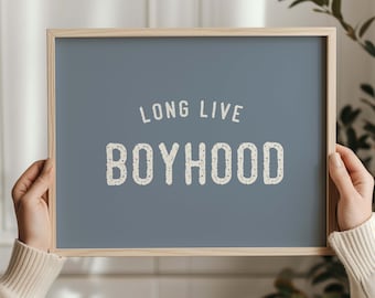 Long Live Boyhood Print: Blue Kids Room Wall Art