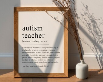 Autism Teacher Definition Print: Positive Quote Wall Art