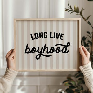 Long Live Boyhood Print: Beige Stripe Kids Room Decor