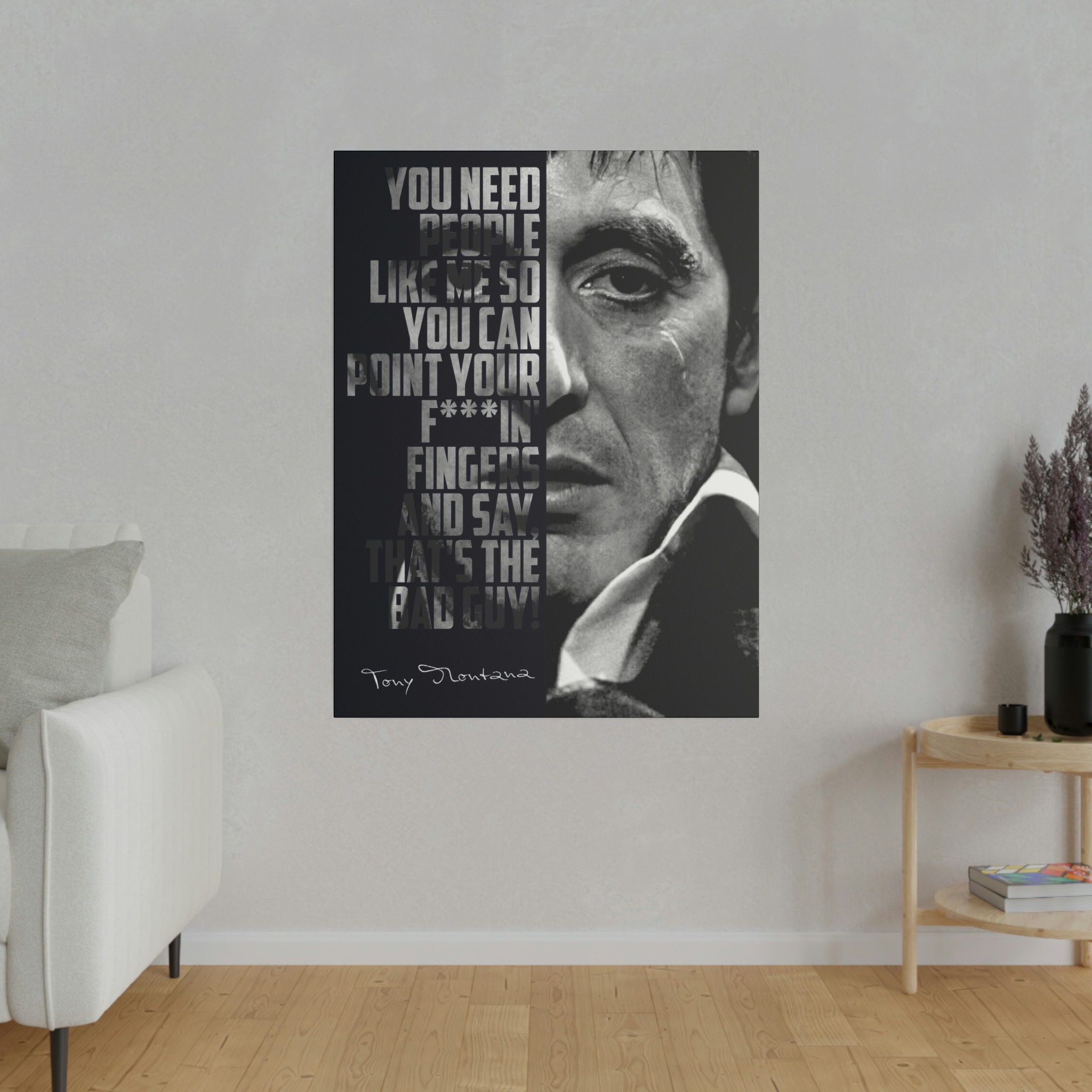 Tony Montana Quote Wall Art Poster