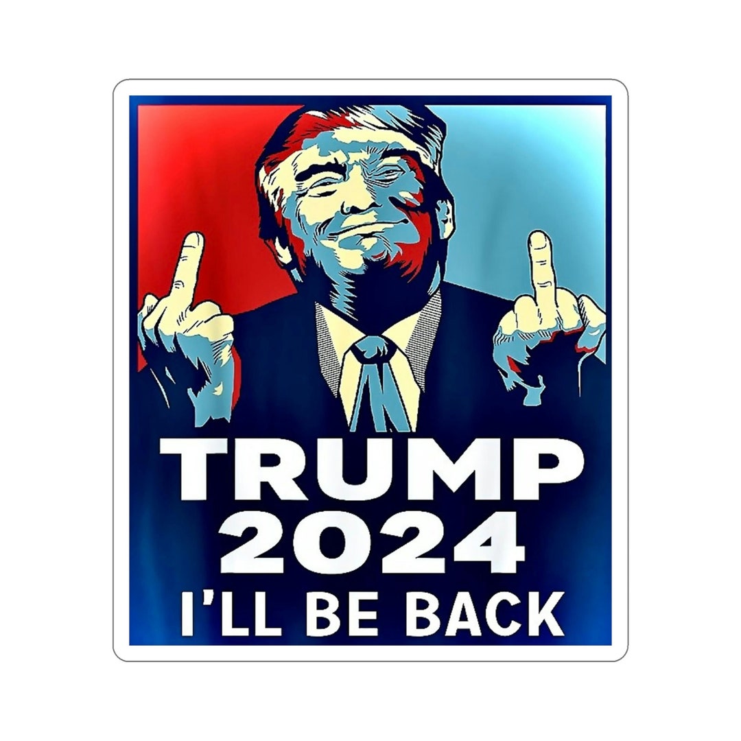 Trump 2024 Stickers Etsy