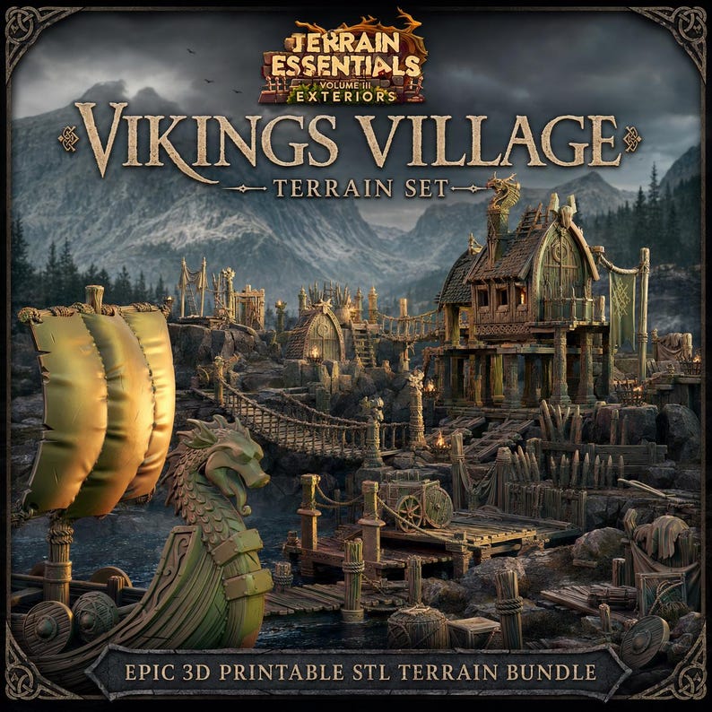 May include: A Vikings Village terrain set featuring a dragon-headed longship with golden sails, wooden docks, rope bridges, and a multi-level timber building. The text reads Terrain Essentials Volume III Exteriors Vikings Village Terrain Set.