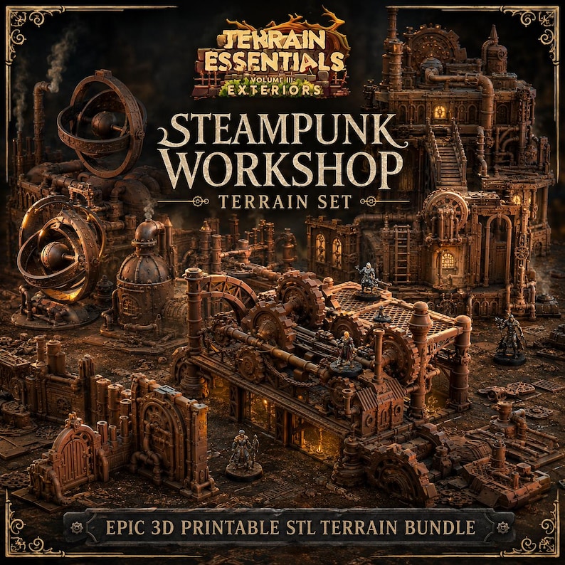 May include: A brown, detailed steampunk workshop terrain set featuring miniature buildings, gear-driven machinery, and armillary spheres. The text reads Terrain Essentials Volume III Exteriors Steampunk Workshop Terrain Set Epic 3D Printable STL Terrain Bundle.