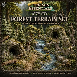 May include: A forest terrain set featuring trees, rocks, caves, and river tiles. The text reads: Terrain Essentials, Outdoor Volume: Nature, Forest Terrain Set, Trees, Rocks, Caves and River Tiles, Modular Forest Terrain, RPG & Tabletop Ready, 3D Printable STL Files.