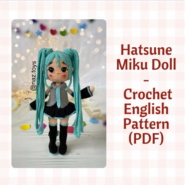 Amigurumi Crochet Hatsune Miku Pattern English Pdf, Amigurumi Hatsune Miku doll, Crochet Hatsune Miku, Crochet doll, Hatsune Miku