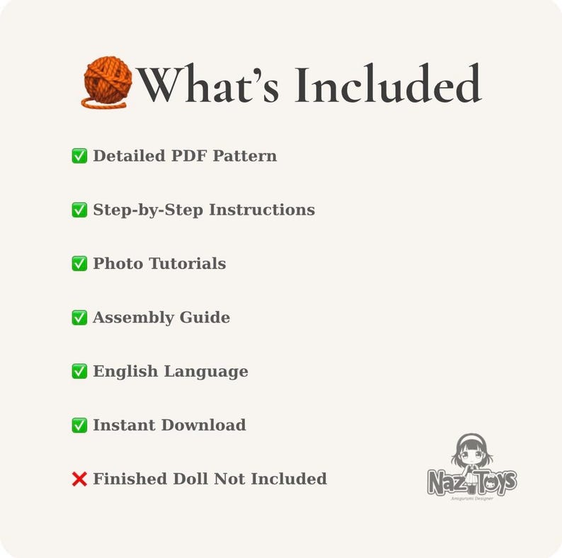 May include: A digital information graphic titled What's Included featuring an orange yarn ball icon. It lists a detailed PDF pattern, step-by-step instructions, photo tutorials, assembly guide, English language, and instant download with green checkmarks.