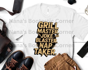 Grill Master, Joke Blaster, Nap Taker Sublimation PNG | Funny Dad Block Text Design | Father’s Day Digital Download for Tumblers, Shirts,Etc