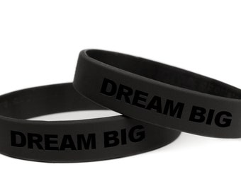 Dream Big Silicone Wristband