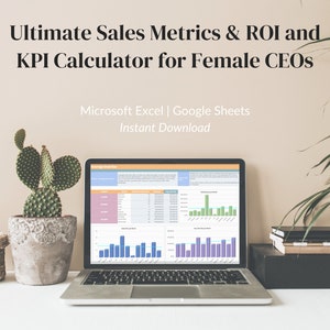 Sales Metrics ROI and KPI Spreadsheet Template | Business Performance for Female CEOs | Product Sales, OKR Tracker | Excel & Google Sheets