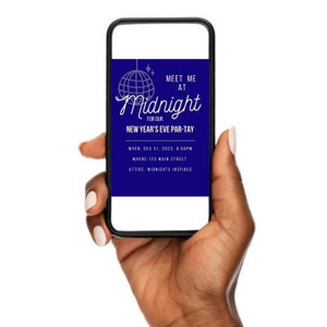 May include: A smartphone displaying a New Year's Eve party invitation with a disco ball graphic. The invitation reads "Meet me at Midnight for our New Year's Eve Par-Tay" with details for the event: "When: Dec 31, 2023, 8:00PM, Where: 123 Main Street, Attire: Midnights Inspired."