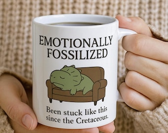 Lustige Dinosaurier Tasse - Emotionales Fossil Kaffeetasse Geschenk 11oz oder 15oz